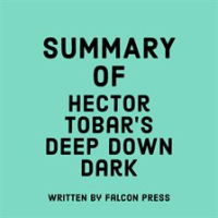 Summary_of_H__ctor_Tobar_s_Deep_Down_Dark